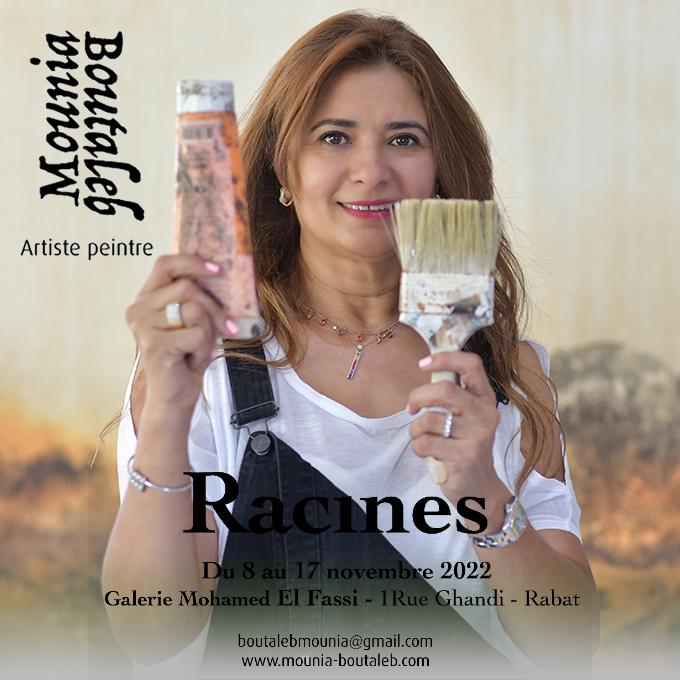 Exposition "Racines" de l'artiste peintre Mounia Boutaleb