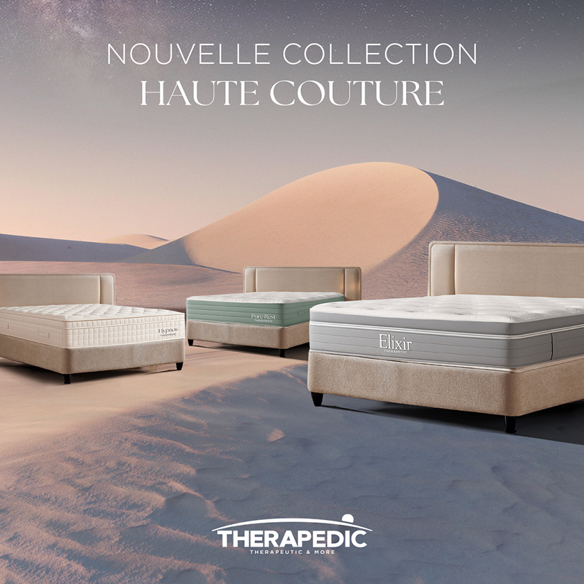 Therapedic lance sa nouvelle Collection Haute Couture. Le sommeil prend une nouvelle dimension